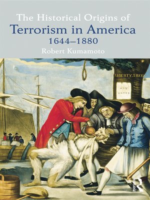 cover image of The Historical Origins of Terrorism in America